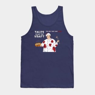 Tales from the Kraft Tank Top